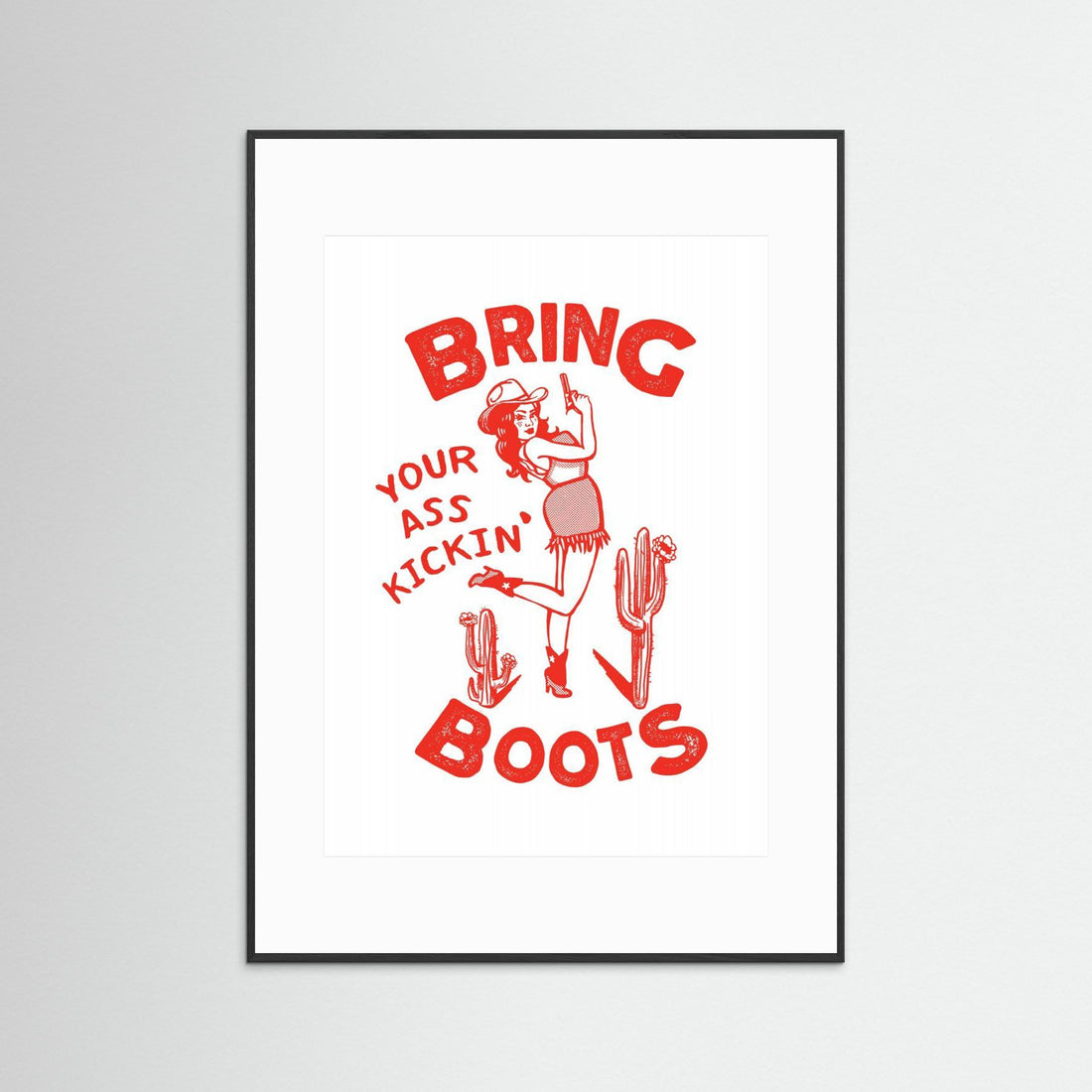 Ass Kicking Boots Funny Western Cowgirl by The Whiskey Ginger