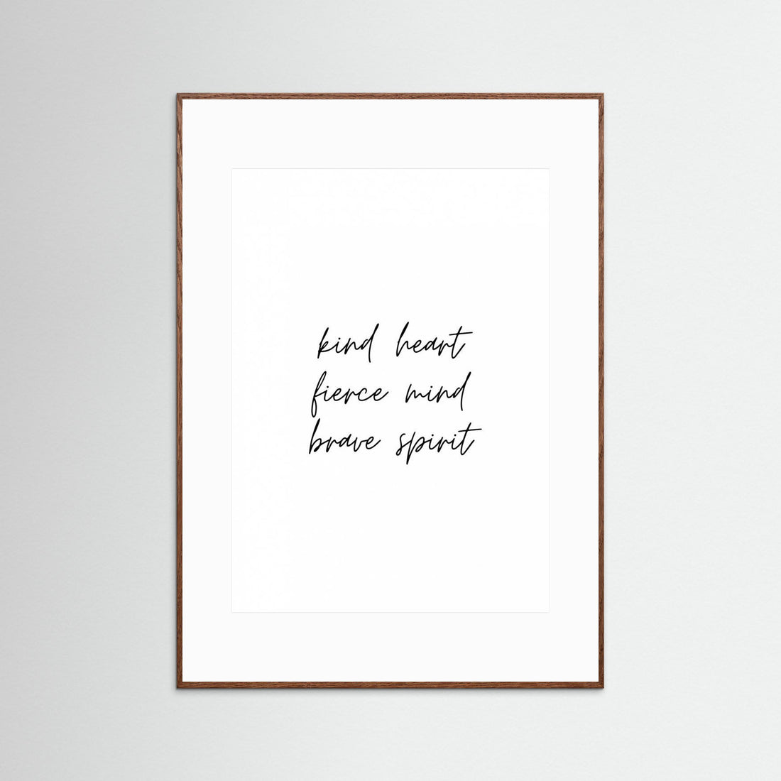 Kind Heart Fierce Mind Brave Spirit by Kristina N.   Soul Art Shop