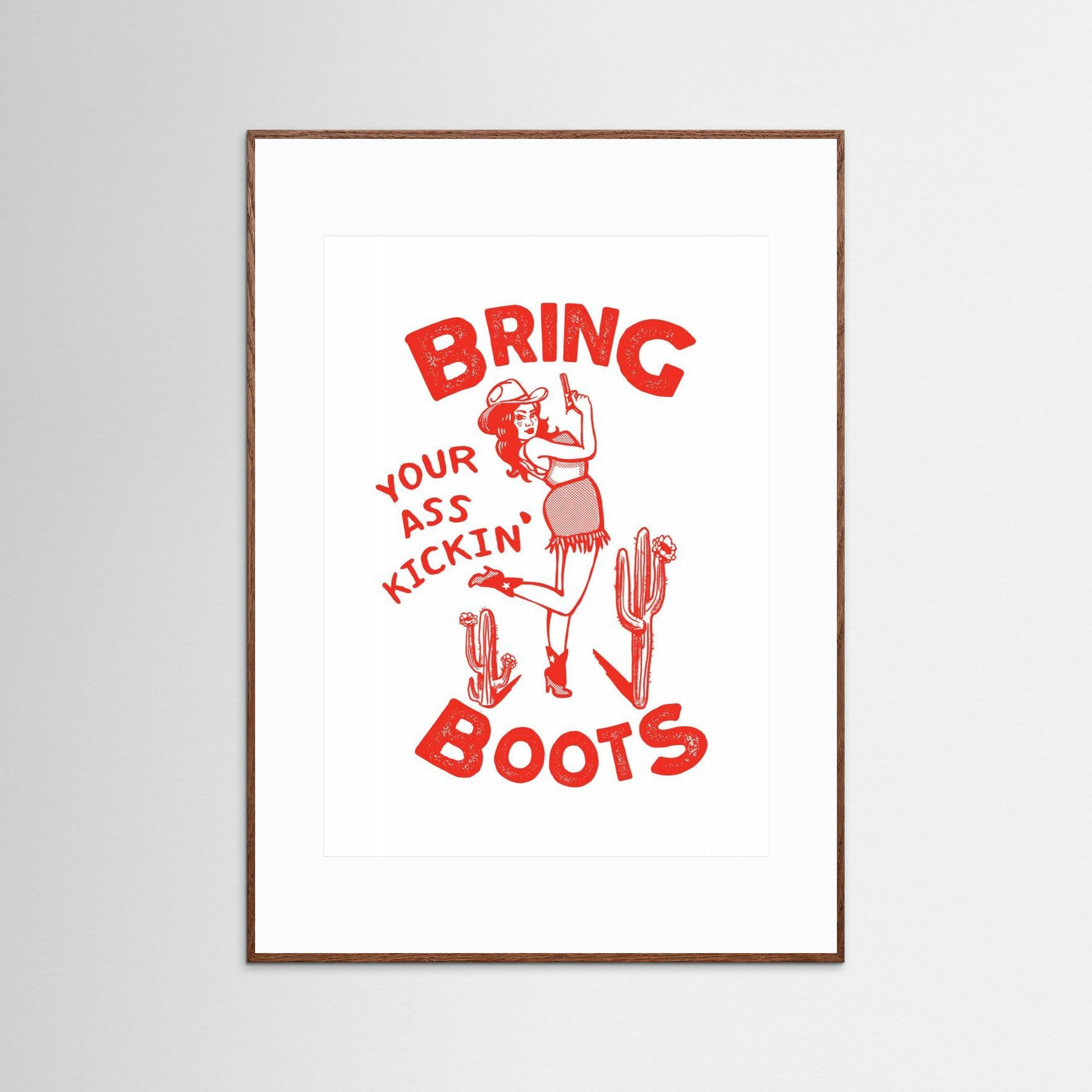 Ass Kicking Boots Funny Western Cowgirl by The Whiskey Ginger