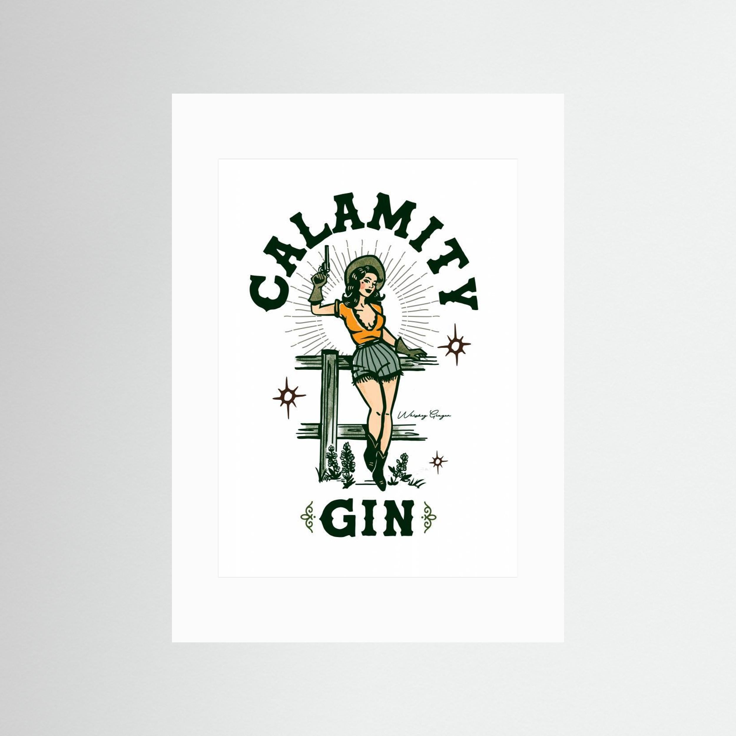 Calamity Gin Funny Retro Western Cowgirl Art by The Whiskey Ginger