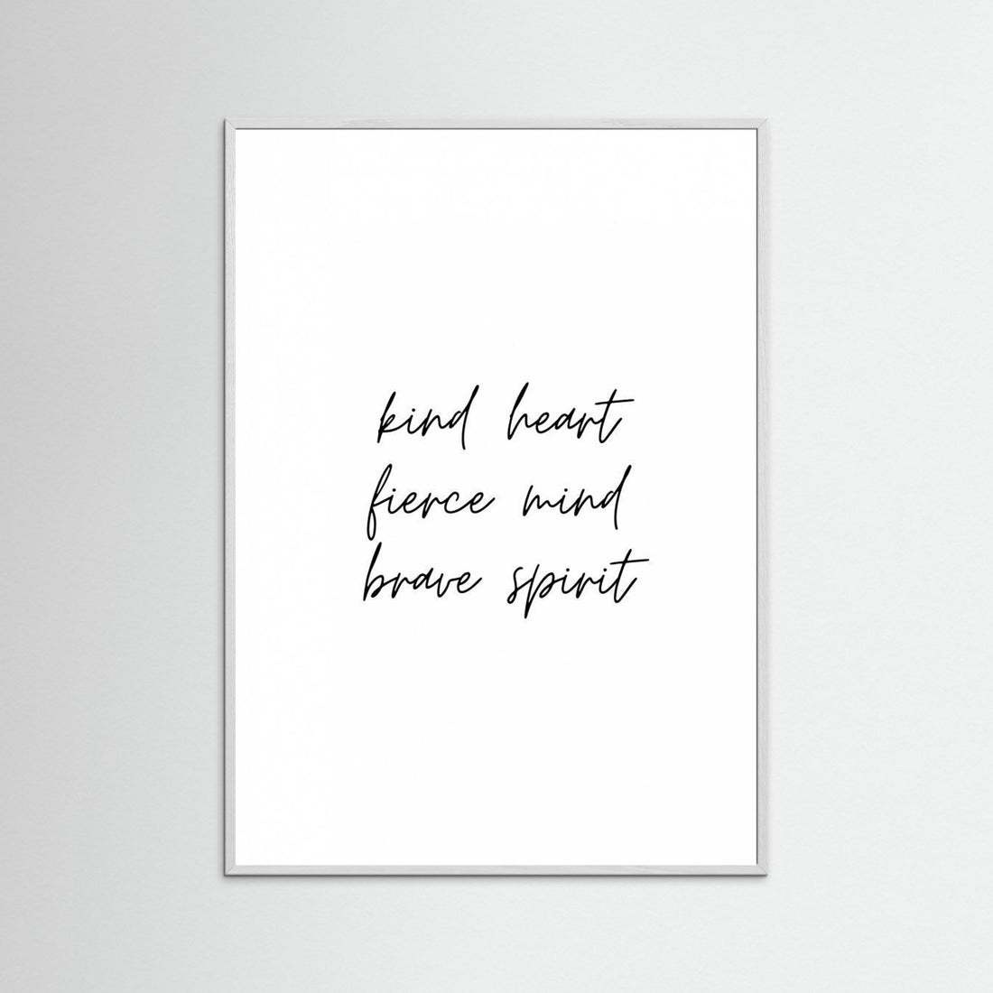 Kind Heart Fierce Mind Brave Spirit by Kristina N.   Soul Art Shop