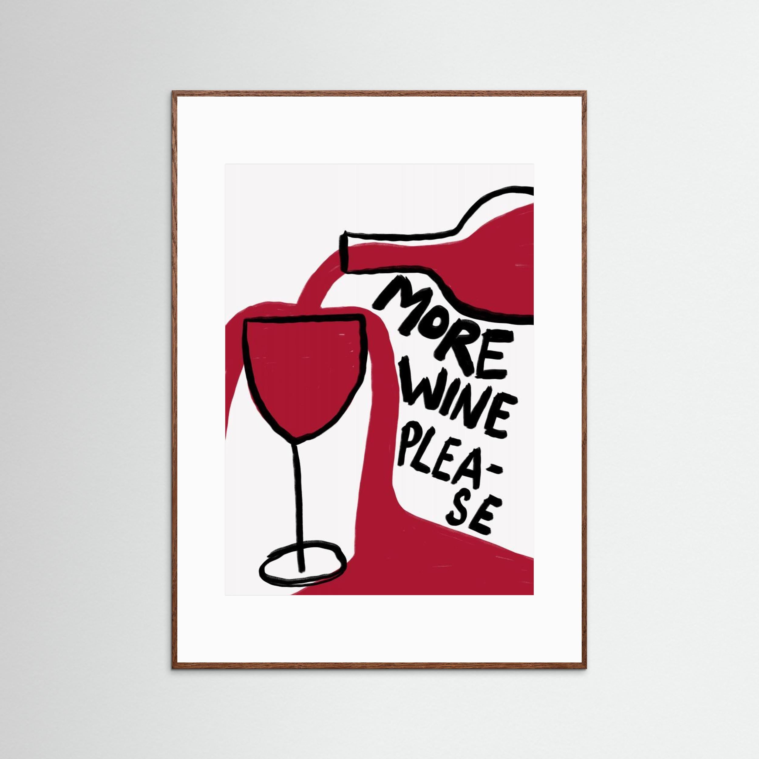 More Wine Please by Athene Fritsch