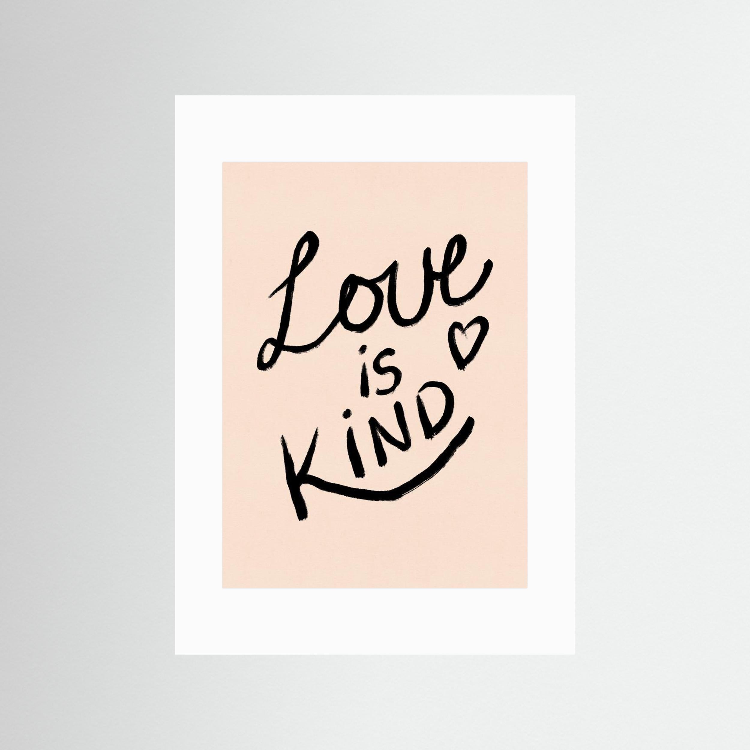 Love is Kind Typography Poster by Dirkie Nell