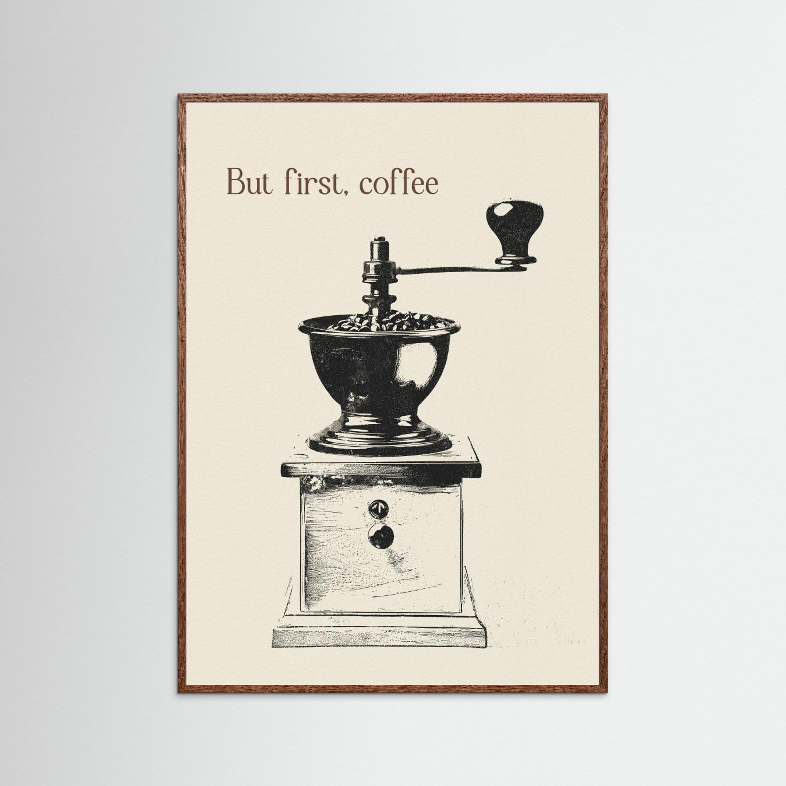 But First, Coffee by Andreas Magnusson - Fine Art Paper Print - dreamtprint.art - 14 x 21 cm / 5 x 8″ (A5)