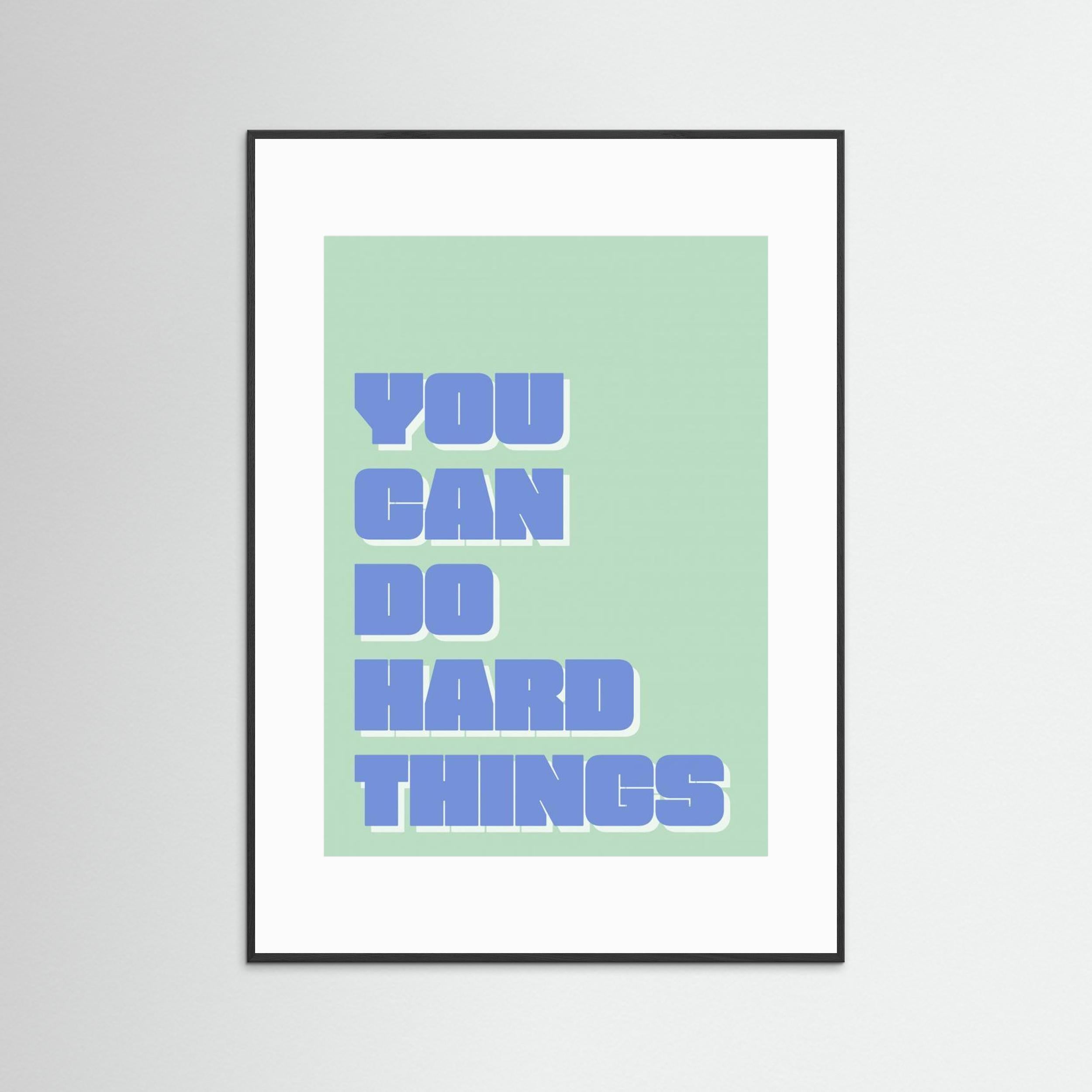 You Can Do Hard Things by Athene Fritsch