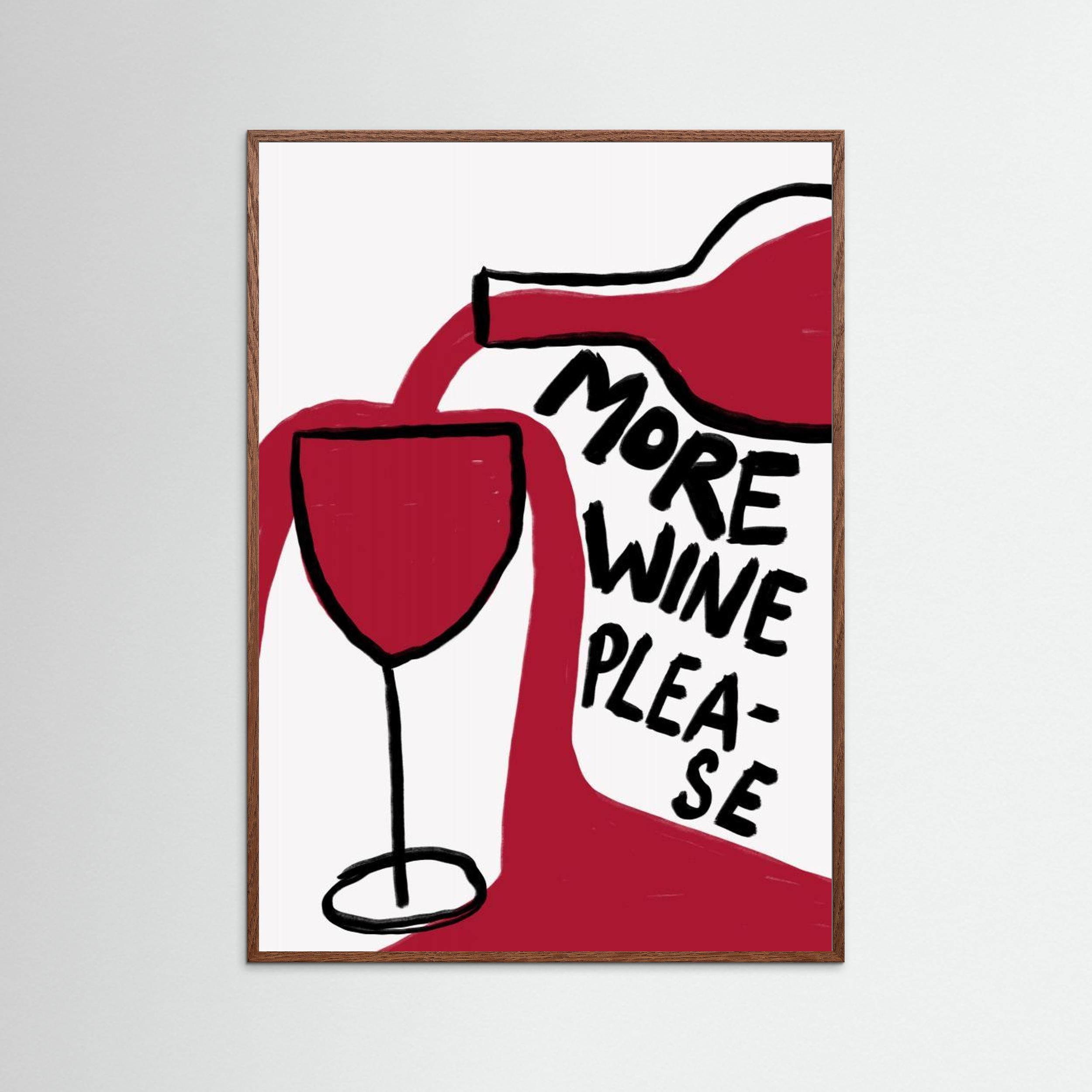 More Wine Please by Athene Fritsch