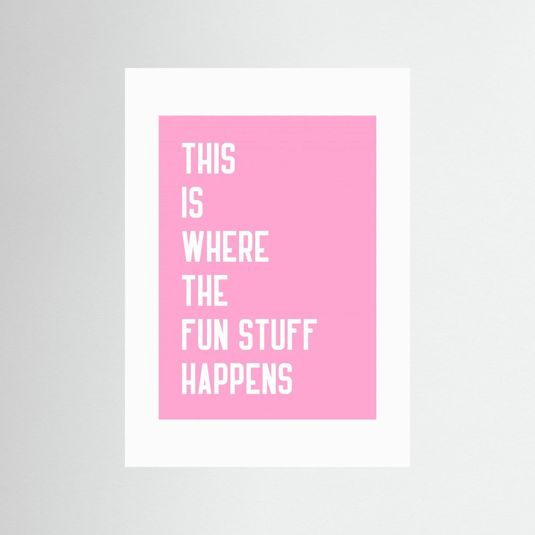 Where the fun stuff happen by Athene Fritsch