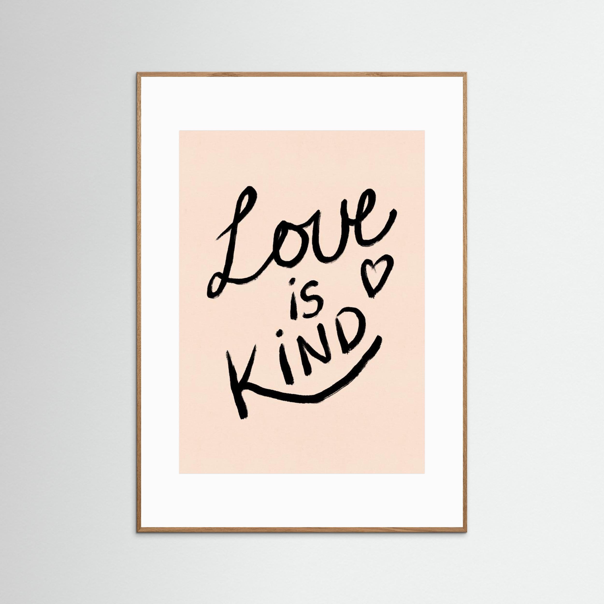 Love is Kind Typography Poster by Dirkie Nell