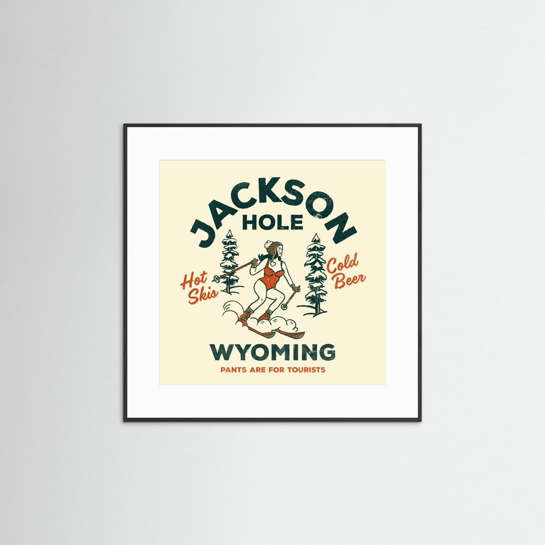 Jackson Hole Wyoming Funny Ski Girl by The Whiskey Ginger