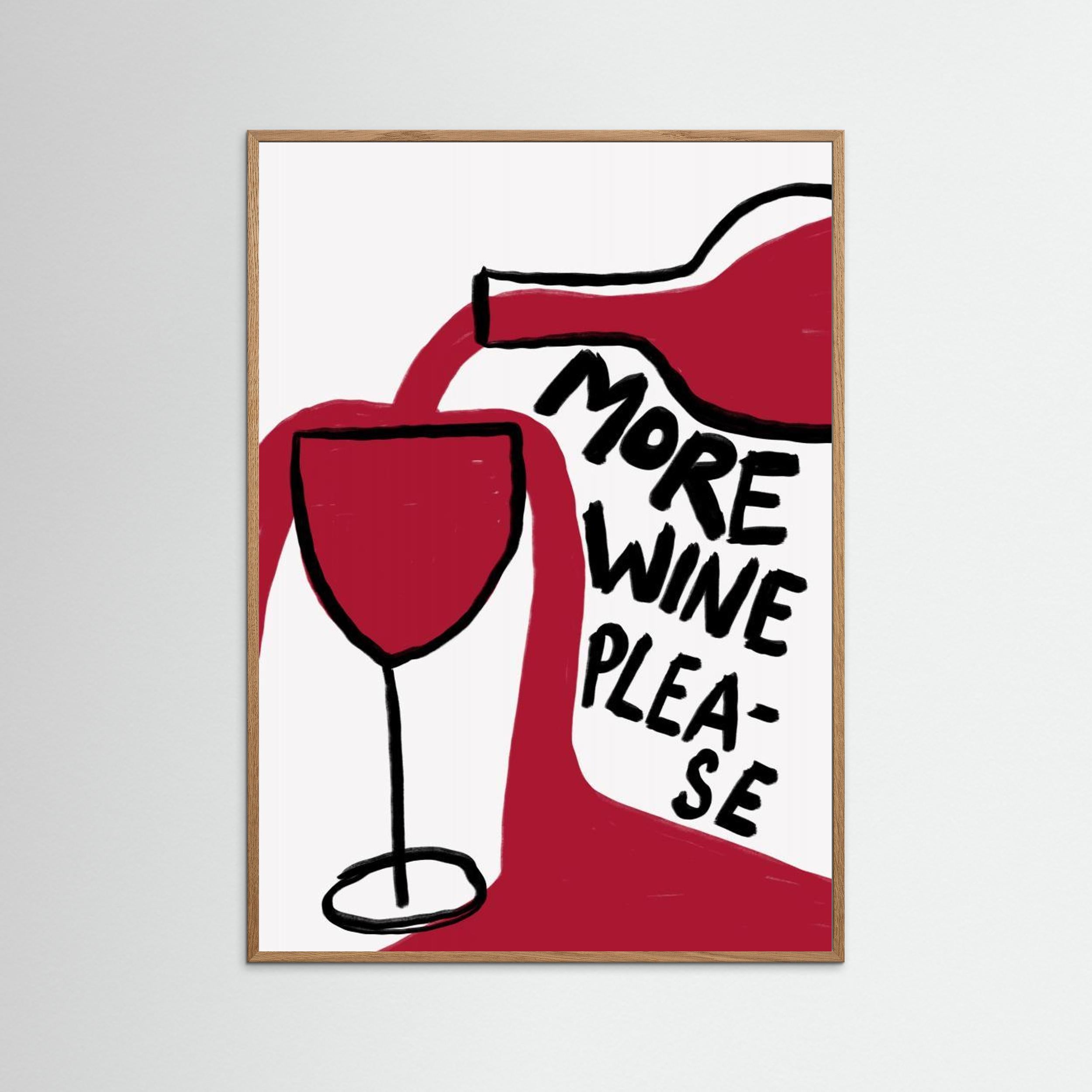 More Wine Please by Athene Fritsch