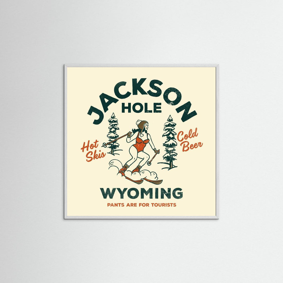 Jackson Hole Wyoming Funny Ski Girl by The Whiskey Ginger
