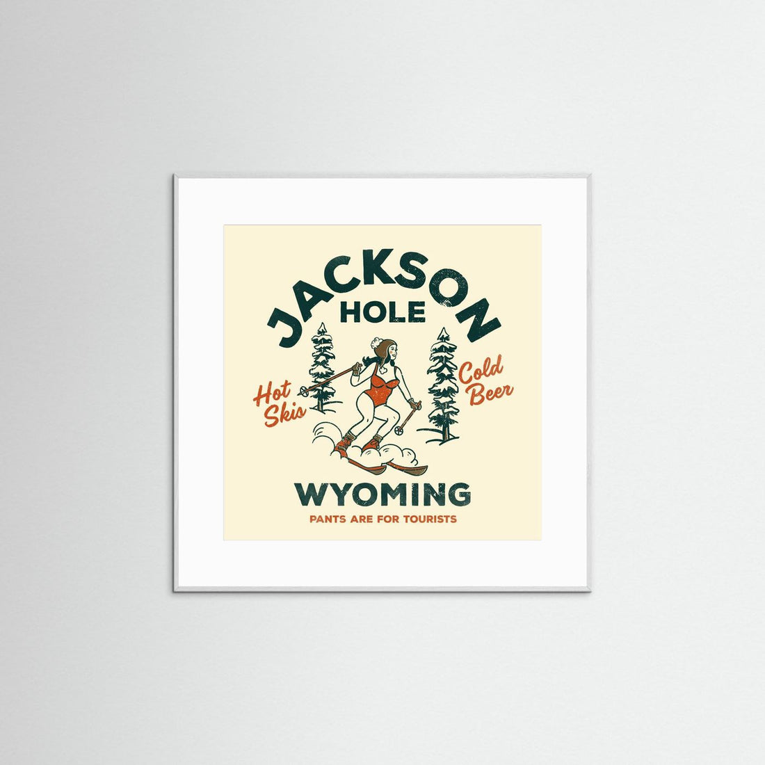 Jackson Hole Wyoming Funny Ski Girl by The Whiskey Ginger