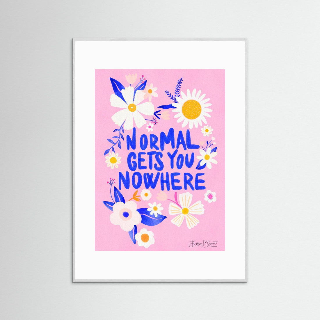Normal Gets You Nowhere by Baroo Bloom