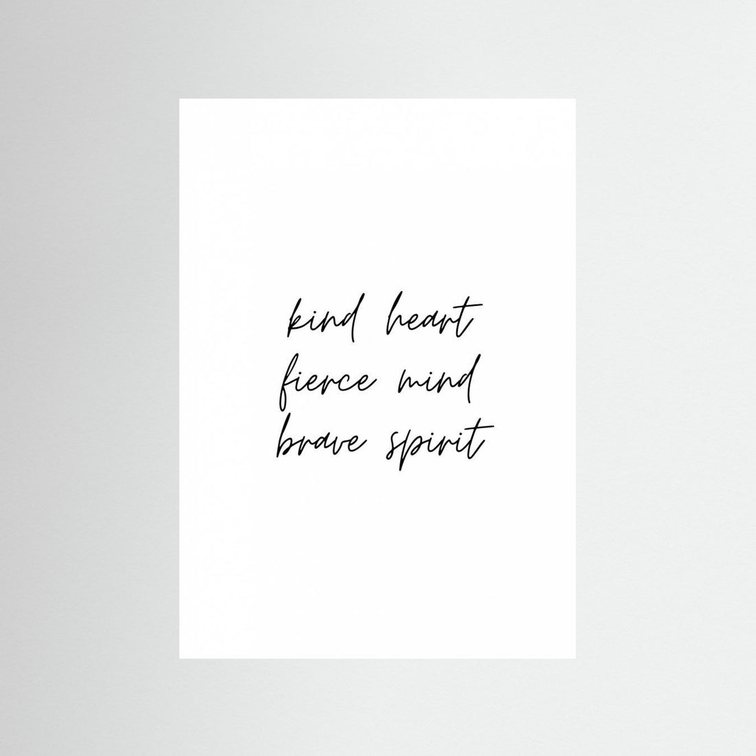 Kind Heart Fierce Mind Brave Spirit by Kristina N.   Soul Art Shop
