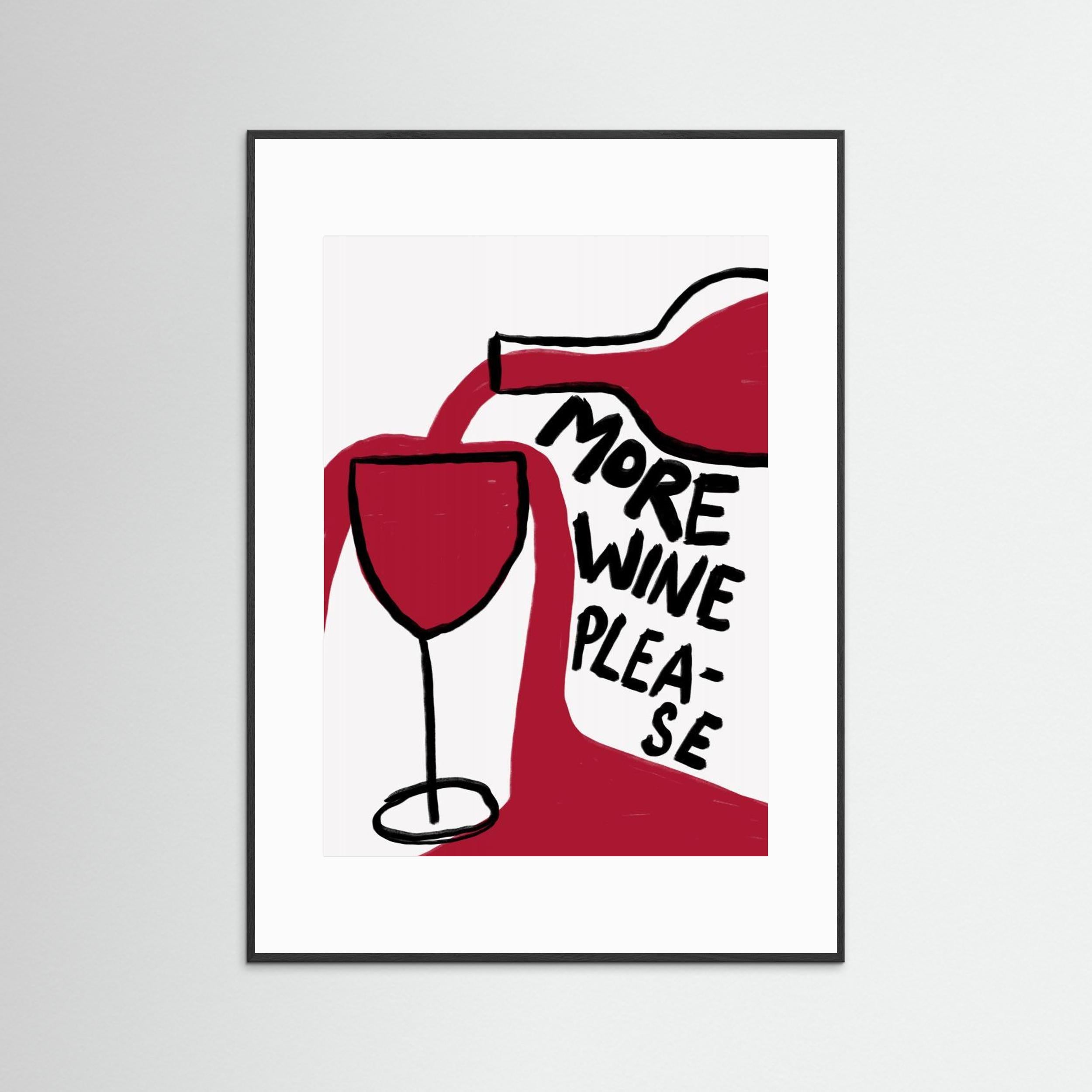 More Wine Please by Athene Fritsch