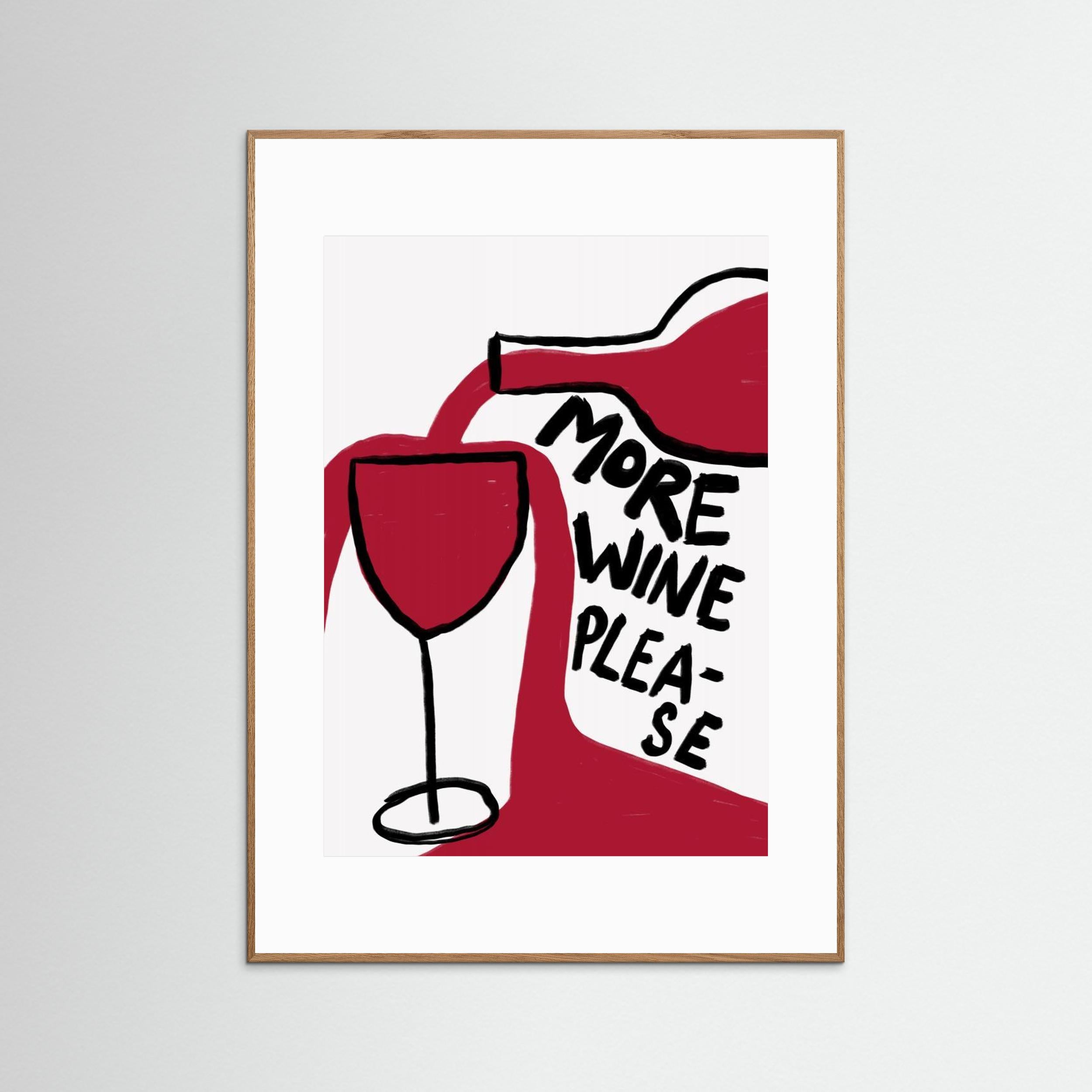 More Wine Please by Athene Fritsch