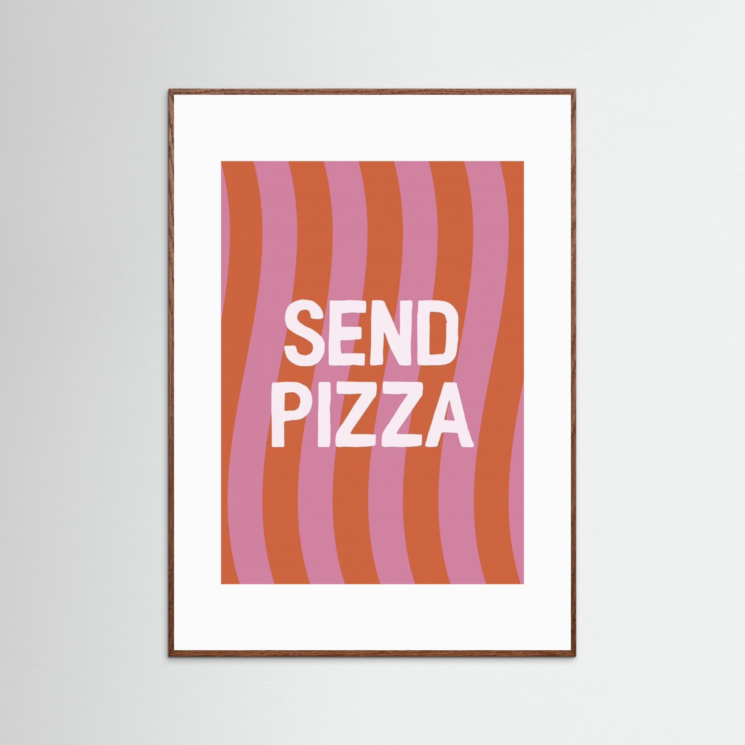 Send Pizza by Frankie Kerr Dineen